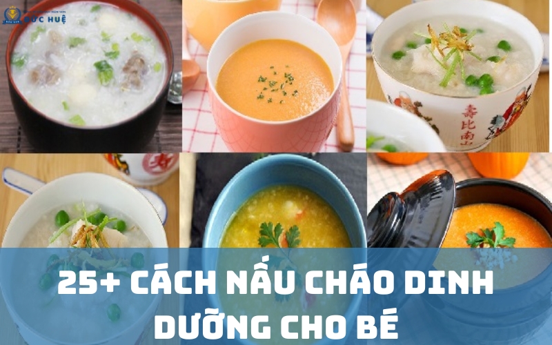 cách nấu cháo dinh dưỡng cho bé