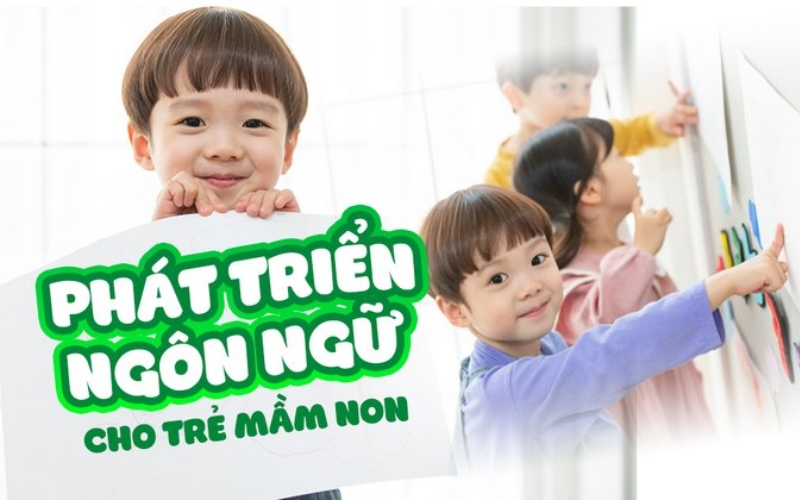 Giáo dục phát triển ngôn ngữ là vô cùng cần thiết cho trẻ mầm non