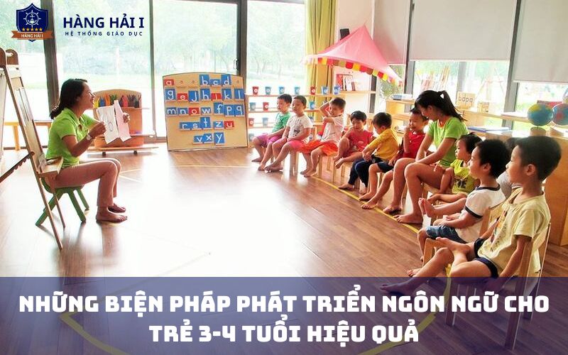 Phát triển ngôn ngữ cho trẻ 3- 4 tuổi