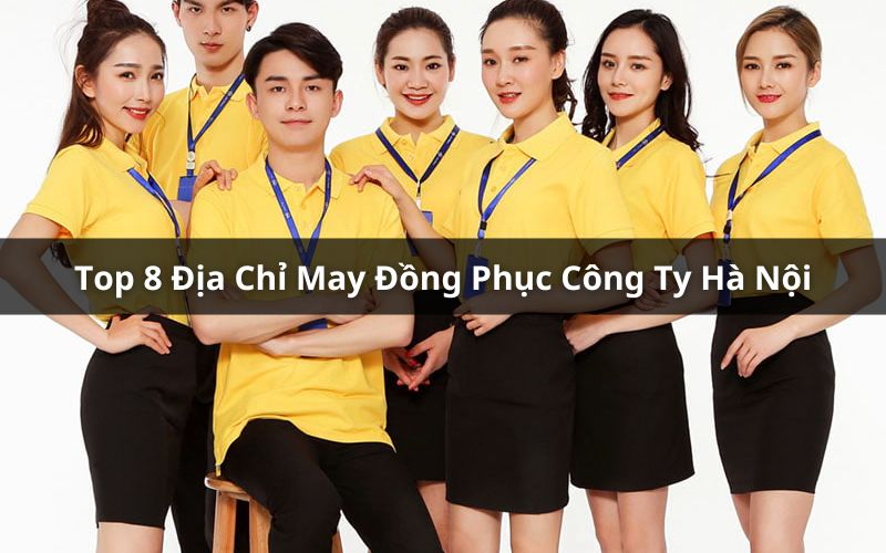 Địa chỉ may đồng phục công ty hà nội