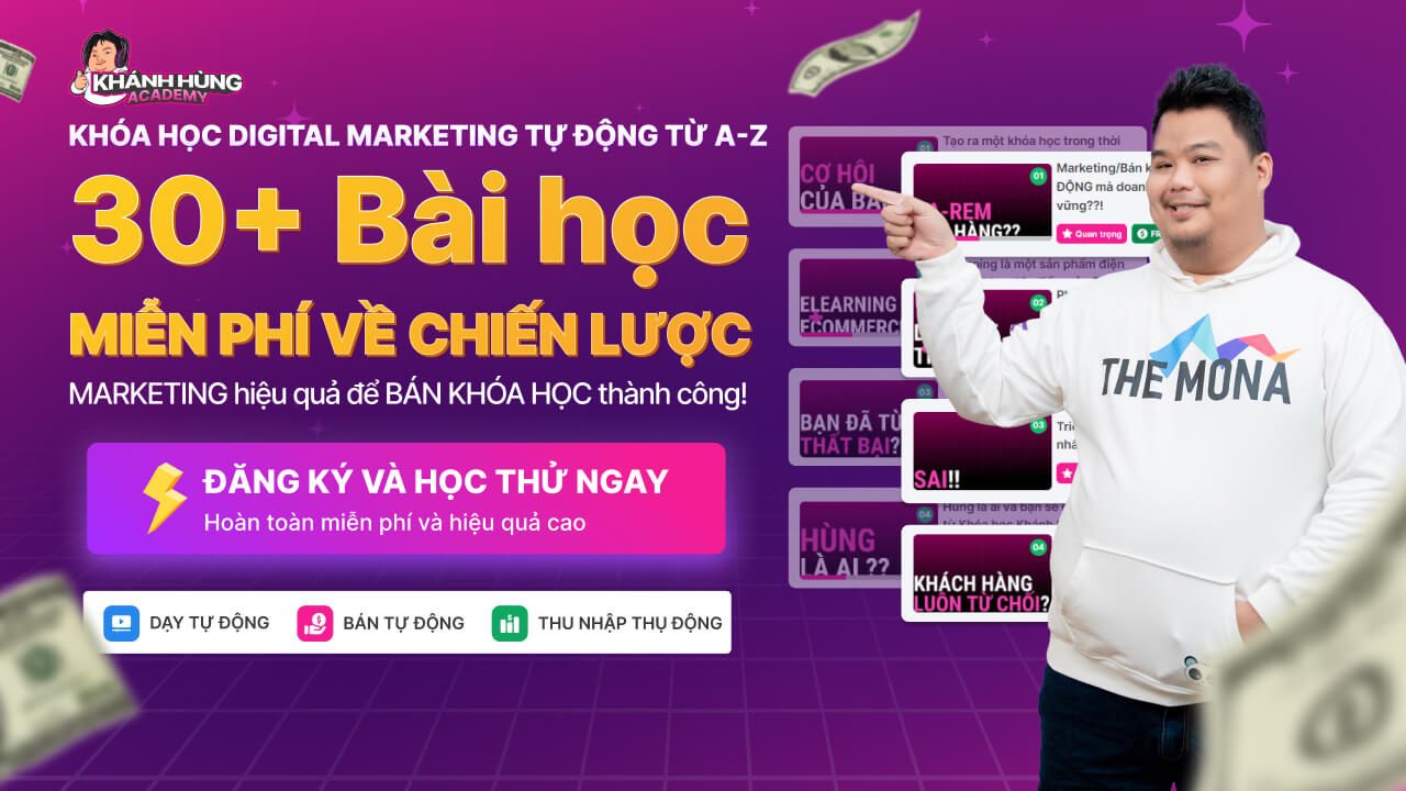 khóa học marketing tại Khánh Hùng Academy