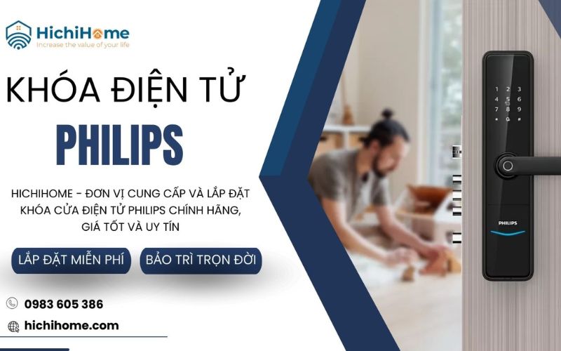 địa chỉ bán khóa philips chính hãng Hichihome