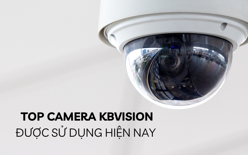 top camera kbvision