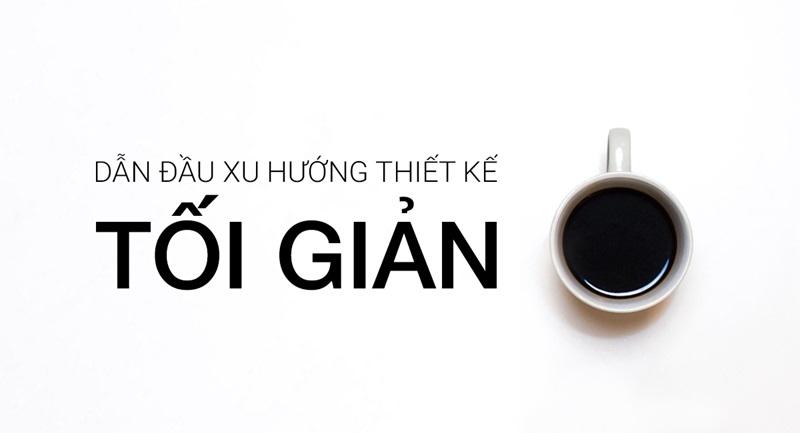 xu hướng thiết kế minimalism