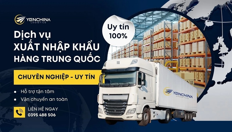 Yến China - Công ty vận chuyển hàng Trung Việt uy tín