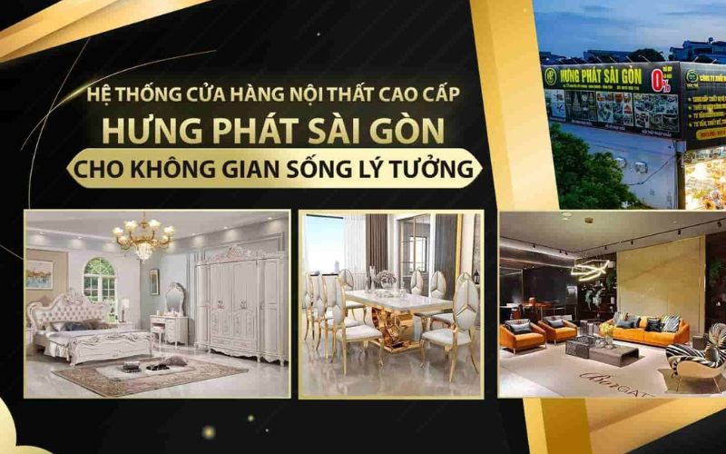 Cửa hàng nội thất Hưng Phát Sài Gòn