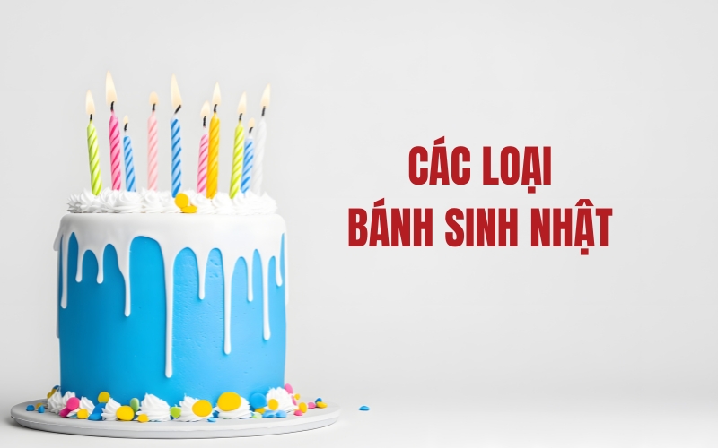 các loại bánh sinh nhật