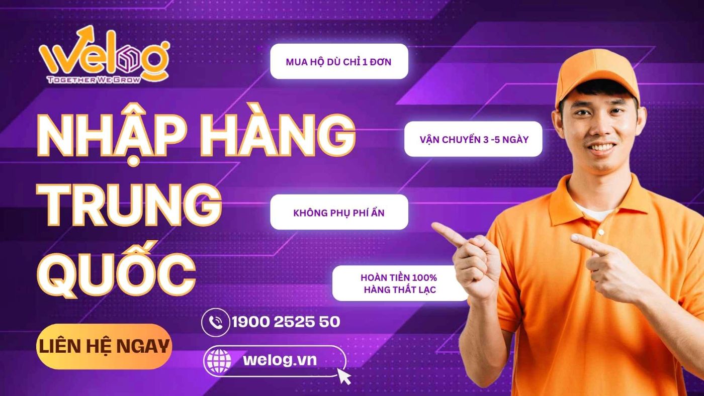 Dịch vụ order hộ hàng Trung Quốc tại WeLog Logistics